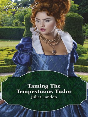 cover image of Taming the Tempestuous Tudor